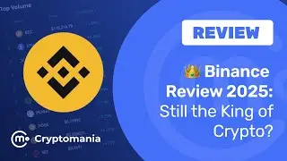 👑 Binance Exchange Review 2025: Still the King of Crypto?