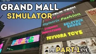 Grand Mall Simulator | Part 1 | Gameplay/Walkthrough