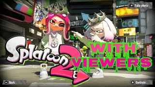 Splatoon 2 Private Battles With Viewers!