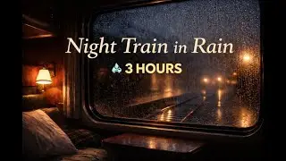 Night Train in Rain | Night Ambience and Hum for Anxiety + Sleep | 3 hours | No Voices