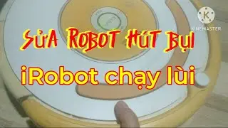 Sửa robot hút bụi chạy lùi