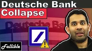 What's Going On With Deutsche Bank? Is Deutsche Bank About To Collapse? A European Banking Crisis?