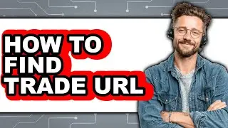 How to Find Trade URL (Only Way)