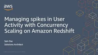 Amazon Redshift Concurrency Scaling