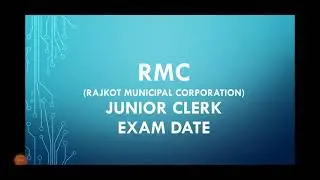 RMC (Rajkot Mahanagar Palika) Exam Date RELEASED