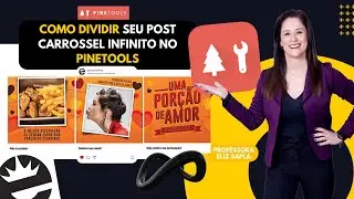 COMO DIVIDIR SEU POST INFINITO CRIADO NO CANVA USANDO O PINETOOLS