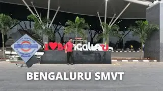 SMVT | SMVB | BENGALURU RAILWAY STATION | BAIYYAPPANAHALLI