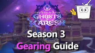 Season 3 Gearing Guide - Retail WoW - The War Within
