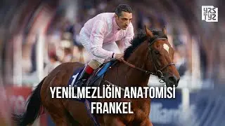 HİÇ YARIŞ KAYBETMEYEN AT - FRANKEL