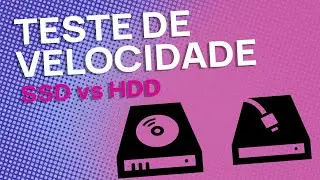 Teste de velocidade: Crystal Disk Mark SSD NVMe vs HDD