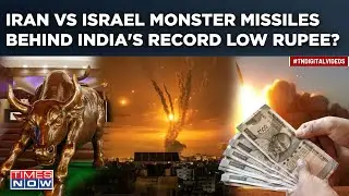 Iran Vs Israel Monster Missiles Behind Record Low Rupee? Middle East Crisis To Bleed Sensex, Nifty?