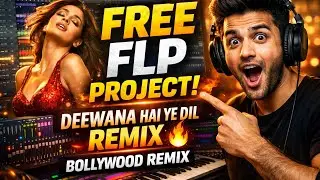 Free Flp Project 🔥 | Deewana Hai Ye Dil Remix 👍 Bollywood Remix | Bollywood Remix Flp Project 🔥