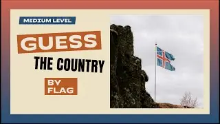 Guess the Flag (Medium) 🌍 | World Flags Quiz