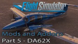Microsoft Flight Simulator 2020 | Mods and Addons | DA62X