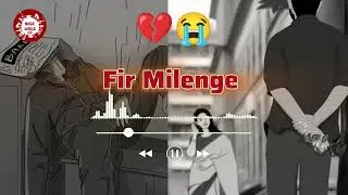 FIR MILLENGE😭 (brekup song)#breakupsong   #breakupquotes #sad #divorce #relationships #heartbroken