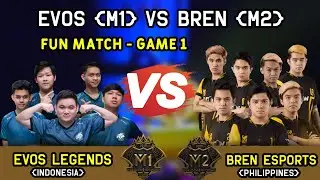 EVOS (M1) VS BREN ESPORTS (M2) MATCH 1 - M1 VS M2 WORLD CHAMPIONSHIP MLBB - FUN MATCH