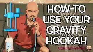 How-To Use Your Gravity Bong as a Gravity Hookah