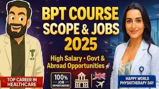 BPT Career Scope & Opportunities 2025  🌍 | World Physiotherapy Day Special 🩺🔥