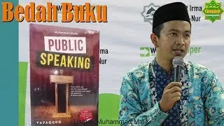 Bedah Buku Public Speaking - Ustadz Muhammad Maliki (Praktisi Public Speaking)