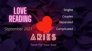 Aries♈ September Love Forecast.  Singles|Relationship|Separated|Complicated. 💗💖