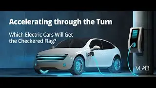 Accelerating through the Turn: Which Electric Cars Will Get the Checkered Flag?