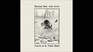 Dominus Soul & Cave Castle - Ballads Of The Black Death EP