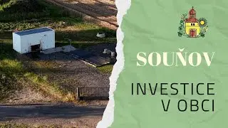 Souňov - Investice v obci 🏗️