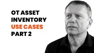 OT asset inventory use cases part 2: Engineering