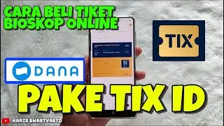 CARA BELI TIKET BIOSKOP ONLINE ‼️PAKE APLIKASI TIX ID‼️GAMPANG DAN TINGGAL SCAN