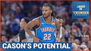 Cason Wallace's Potential, Josh Giddey's Fit, Jalen Williams' ankle