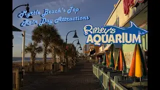 Myrtle Beaches Best Rain Day  Attractions for kids from Broadway at the beach to Ocean Boulevard