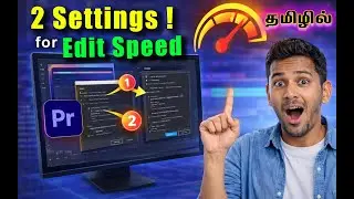 Just 2 settings for Faster Editing on Premiere pro in Tamil | Premiere pro tips & tricks Part 1