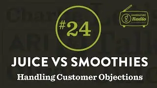 Juice vs Smoothies - How to respond to customers