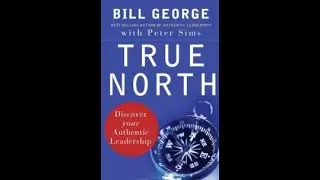 True North by Bill George and Peter Sims - Book review