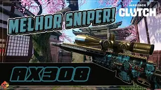 WARFACE - NOVA AX308 CHEGOU COM TUDO! MELHOR SNIPER! #warfaceclutch
