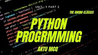 Python Programming MCQ Questions | AKTU | KNC 402 | BTech MCQ Questions Part 2 | Interview Questions