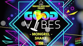 Mongrel - Shake ( Crop Over 2019 )