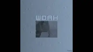 WOAH - by Kady (Audio) Prod. by GORE OCEAN