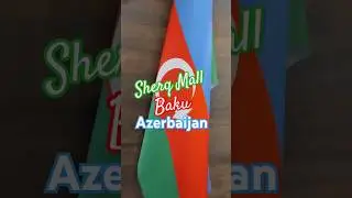Sherq Mall 👉 Baku Azerbaijan 🇦🇿 Country #beautiful visit Place #bakucitytour