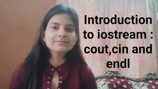 #iostream #cout #cin #endl Introduction to iostream : cout, cin and endl in C++ Programming