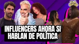 INFLUENCERS AHORA SI HABLAN DE POL&Iacute;TICA | ZACA TV | ALE MOREY, IOA Y MUCHOS M&Aacute;S | Y LA QUESO