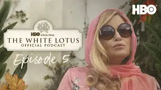 The Official White Lotus Podcast | Episode 5 | HBO