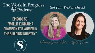 Mollie Elkman: A Champion for Women in the Building Industry