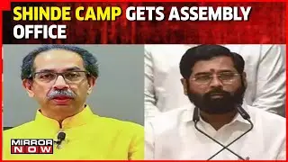 Another Jolt To Uddhav Camp; Shinde Camp Takes Over Sena Office In Assembly | Latest News