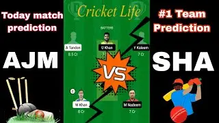 ajm vs sha || ajm vs sha dream11 prediction || ajm vs sha match prediction || AJM VS SHA