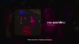 RUSSO &mdash; No control (official audio)