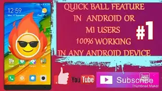 What is Quick Ball on MIUI? Best Setting for Quick Ball