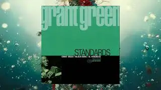 All The Things You Are - Grant Green - Backing Track (NO GUITAR)