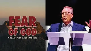 Fear of God | Eddie Lyons | High Street Church