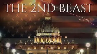 The Second BEAST Revealed - Revelation 13 Decoded (Part 18)